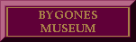 Bygones Museum